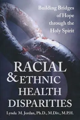 Disparités raciales et ethniques en matière de santé - Racial and Ethnic Health Disparities