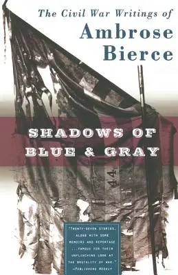 Ombres bleues et grises - Shadows of Blue & Gray