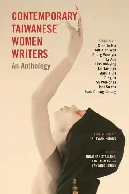 Écrivaines taïwanaises contemporaines : Une anthologie - Contemporary Taiwanese Women Writers: An Anthology