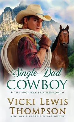 Le cow-boy à père unique - Single-Dad Cowboy