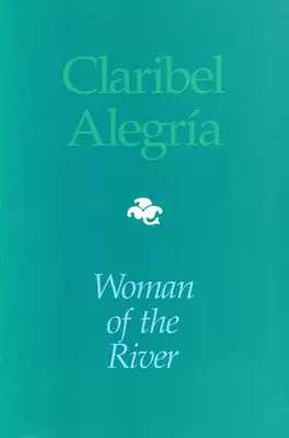 Femme de la rivière : Édition bilingue - Woman Of The River: Bilingual edition