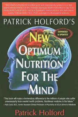 Nouvelle alimentation optimale pour l'esprit - New Optimum Nutrition for the Mind