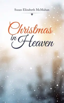 Noël au paradis - Christmas in Heaven