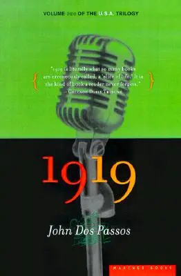 1919, 2 : Volume 2 de la trilogie U.S.A. - 1919, 2: Volume Two of the U.S.A. Trilogy