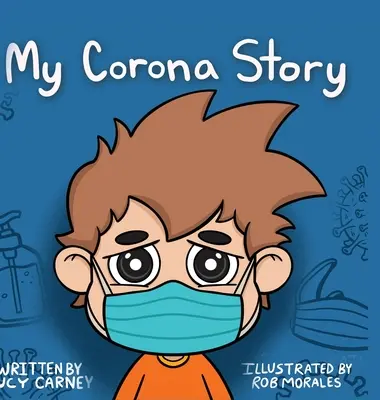 Mon histoire avec Corona - My Corona Story