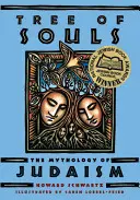 L'arbre des âmes : La mythologie du judaïsme - Tree of Souls: The Mythology of Judaism