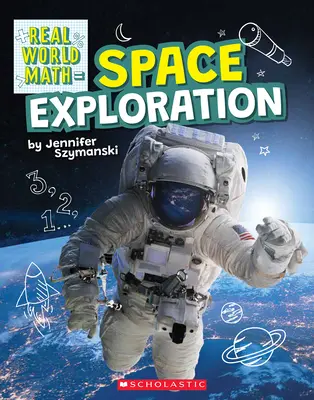 Exploration spatiale (Real World Math) - Space Exploration (Real World Math)