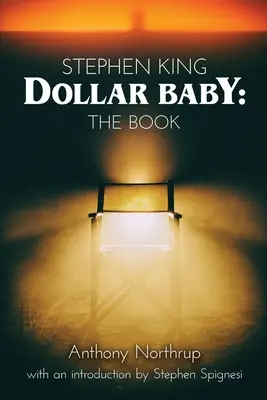 Stephen King - Dollar Baby : Le Livre - Stephen King - Dollar Baby: The Book
