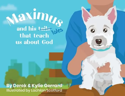 Maximus : et ses contes qui nous apprennent à connaître Dieu - Maximus: and his tales that teach us about God