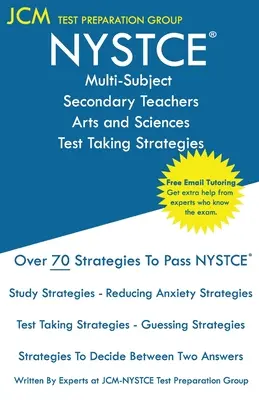 NYSTCE Multi-Subject Secondary Arts and Sciences - Test Taking Strategies : Examen NYSTCE - Tutorat en ligne gratuit - Nouvelle édition 2020 - Les dernières stratégies de prise en charge de l'examen NYSTCE. - NYSTCE Multi-Subject Secondary Arts and Sciences - Test Taking Strategies: NYSTCE Exam - Free Online Tutoring - New 2020 Edition - The latest strategi