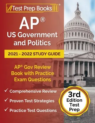 AP US Government and Politics 2021 - 2022 Study Guide : AP Gov Review Book with Practice Exam Questions [3rd Edition Test Prep] (en anglais) - AP US Government and Politics 2021 - 2022 Study Guide: AP Gov Review Book with Practice Exam Questions [3rd Edition Test Prep]