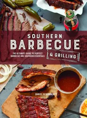 Barbecue et grillades du sud - Southern Barbecue & Grilling