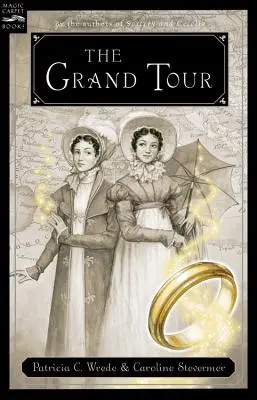 Le Grand Tour : Une révélation sur des questions de haute confidentialité et de la plus haute importance, y compris des extraits du journal intime - The Grand Tour: Being a Revelation of Matters of High Confidentiality and Greatest Importance, Including Extracts from the Intimate Di