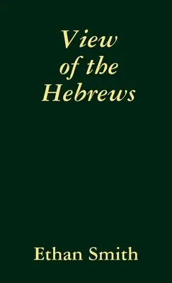 Vue des Hébreux - View of the Hebrews