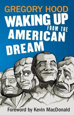 Se réveiller du rêve américain - Waking Up from the American Dream