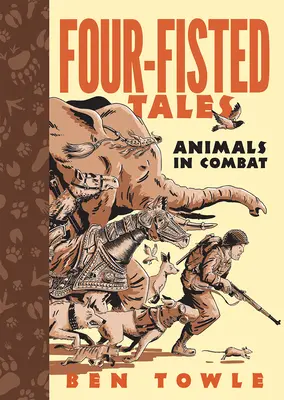 Histoires à quatre poings : Les animaux au combat - Four-Fisted Tales: Animals in Combat