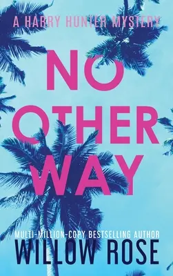 Il n'y a pas d'autre moyen - No Other Way