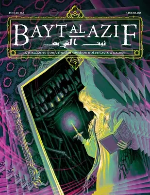 Bayt al Azif #3 : Un magazine pour les jeux de rôle du Mythos de Cthulhu - Bayt al Azif #3: A magazine for Cthulhu Mythos roleplaying games