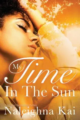 Mon temps au soleil - My Time in the Sun