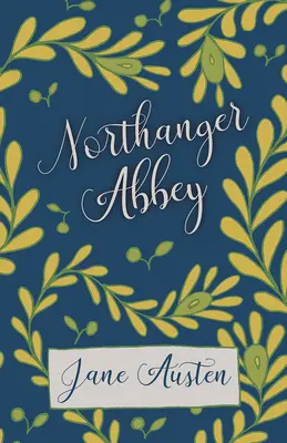 L'Abbaye de Northanger - Northanger Abbey