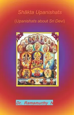 Shākta Upanishats : Upanishats sur Sri Devi - Shākta Upanishats: Upanishats about Sri Devi