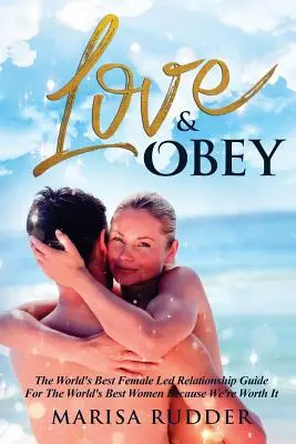 Love & Obey : Le meilleur guide mondial des relations entre femmes - Love & Obey: The World's Best Female Led Relationship Guide