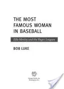 La femme la plus célèbre du baseball : Effa Manley et les ligues noires - The Most Famous Woman in Baseball: Effa Manley and the Negro Leagues