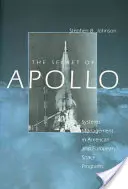 Le secret d'Apollo : La gestion des systèmes dans les programmes spatiaux américains et européens - The Secret of Apollo: Systems Management in American and European Space Programs