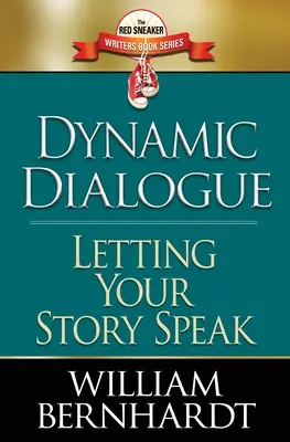 Dialogue dynamique : Laisser parler son histoire - Dynamic Dialogue: Letting Your Story Speak