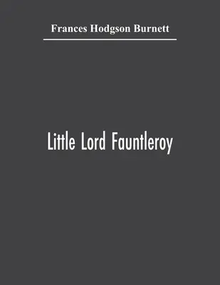 Le petit seigneur Fauntleroy - Little Lord Fauntleroy