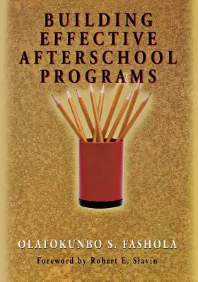 Créer des programmes d'activités périscolaires efficaces - Building Effective Afterschool Programs