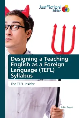 Conception d'un programme d'enseignement de l'anglais langue étrangère (TEFL) - Designing a Teaching English as a Foreign Language (TEFL) Syllabus