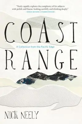 Coast Range : Une collection du bord du Pacifique - Coast Range: A Collection from the Pacific Edge