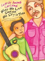 Quand on aime quelqu'un, on chante pour lui : Cuando Amamos Cantamos - When We Love Someone We Sing to Them: Cuando Amamos Cantamos