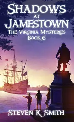 Ombres à Jamestown : Les mystères de Virginie, livre 6 - Shadows at Jamestown: The Virginia Mysteries Book 6