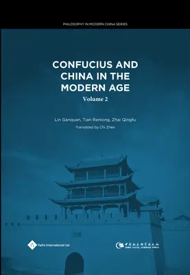 Confucius et la Chine à l'ère moderne, 2 - Confucius and China in the Modern Age, 2