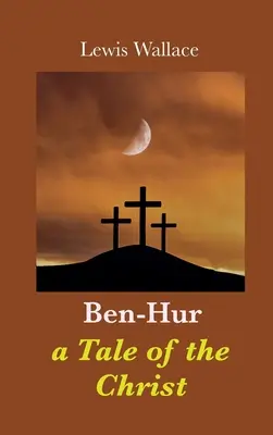 Ben-Hur : une histoire du Christ - Ben-Hur: a Tale of the Christ