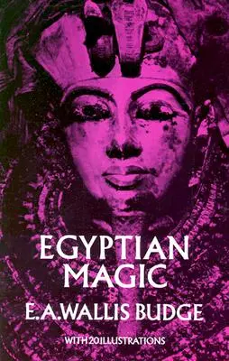 La magie égyptienne - Egyptian Magic
