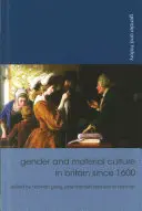Genre et culture matérielle en Grande-Bretagne depuis 1600 - Gender and Material Culture in Britain Since 1600
