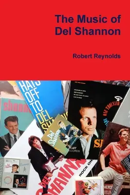La musique de Del Shannon - The Music of Del Shannon