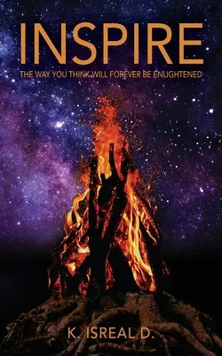 Inspirez : Votre façon de penser sera à jamais éclairée - Inspire: The way you think will forever be enlightened