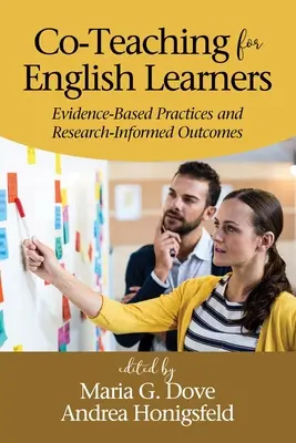 Co-Teaching for English Learners (coenseignement pour les apprenants d'anglais) : Pratiques fondées sur des données probantes et résultats fondés sur la recherche - Co-Teaching for English Learners: Evidence-Based Practices and Research-Informed Outcomes