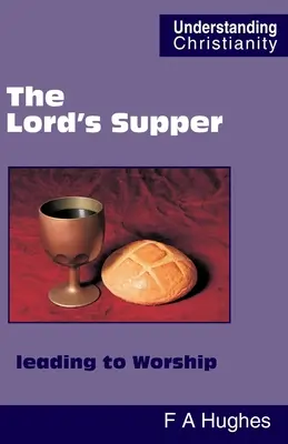 La Cène mène à l'adoration - The Lord's Supper leading to Worship