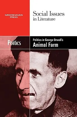 La politique dans La ferme des animaux de George Orwell - Politics in George Orwell's Animal Farm