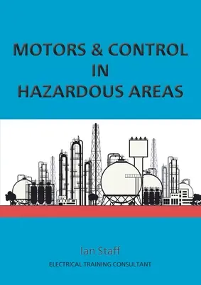 Moteurs et contrôle dans les zones dangereuses - Motors and Control in Hazardous Areas