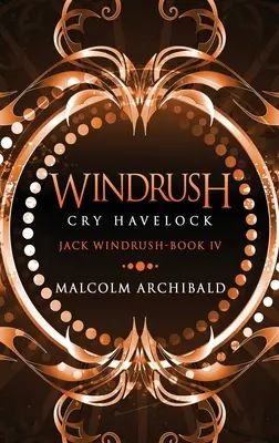 Windrush - Cry Havelock : Édition reliée en gros caractères - Windrush - Cry Havelock: Large Print Hardcover Edition