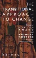 L'approche transitoire du changement - The Transitional Approach to Change