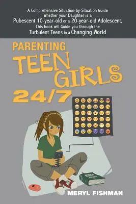 Être parent d'adolescentes 24 heures sur 24, 7 jours sur 7 - Parenting Teen Girls 24/7