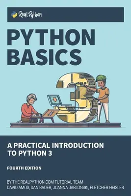 Les bases de Python : Une introduction pratique à Python 3 - Python Basics: A Practical Introduction to Python 3