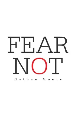 Ne craignez rien - Fear Not